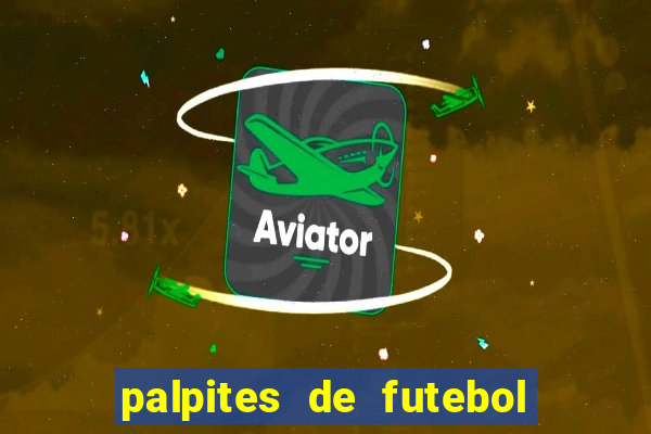 palpites de futebol para amanha